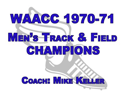 1970-71 Men's Track & Field WAACC Champions